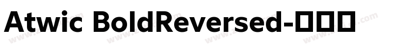 Atwic BoldReversed字体转换
